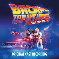 Back To The Future: The Musical (Original Cast Recording)