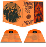 Electric Hellfire Club - Burn Baby Burn (Orange Vinyl)