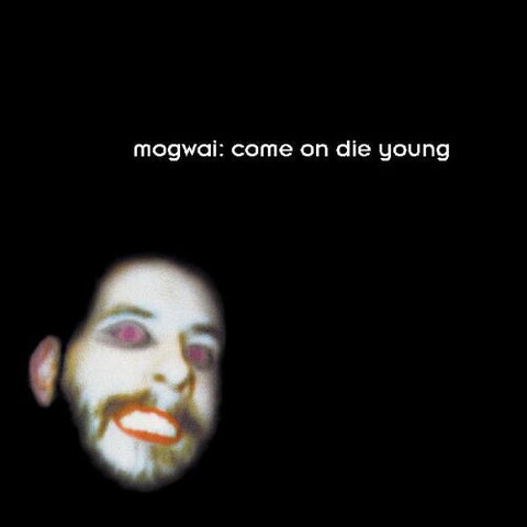 Mogwai - Come On Die Young (White Vinyl)