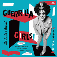 Various Artists - Guerilla Girls! She-Punks & Beyond 1975-2016 (UK Import, 2xLP)