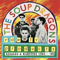 The Soup Dragons -  Raw Tv Products - Singles & Rarities 1985-88 (Indie Exclusive Green Colored Vinyl)