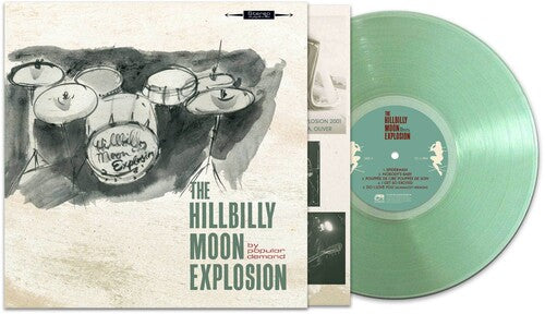 The Hillbilly Moon Explosion - By Popular Demand (Coke Bottle Green Vinyl)