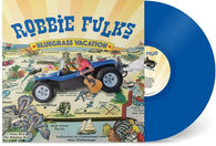 Robbie Fulks - Bluegrass Vacation (Blue LP Vinyl) 766397481210