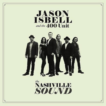Jason Isbell And The 400 Unit - The Nashville Sound (RSD Essentials Natural w/Black Smoke Vinyl)