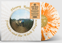 Frankie & Witch Fingers - Heavy Rollers (INDIE EXCLUSIVE EDITION)
