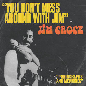 JIM CROCE - “You Don't Mess Around With Jim” / “Operator (That's Not The Way It Feels)” (RSD DROPS 2021)