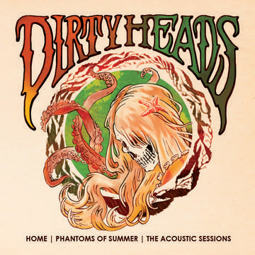 DIRTY HEADS - Home: Phantoms of Summer (RSD DROPS 2021)