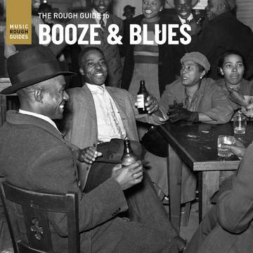 VARIOUS ARTISTS - Rough Guide To Booze & Blues (RSD DROPS 2021)