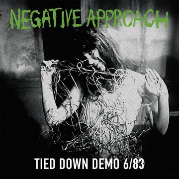 NEGATIVE APPROACH - Tied Down Demo (RSD DROPS 2021)