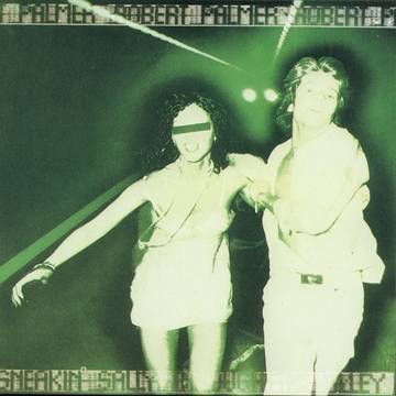 ROBERT PALMER - Sneaking Sally Through The Alley (RSD DROPS 2021)