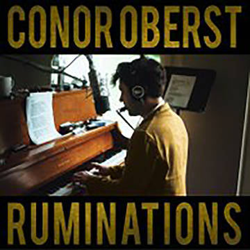 CONOR OBERST - Ruminations (Expanded Edition) (RSD DROPS 2021)
