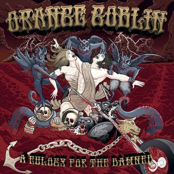 ORANGE GOBLIN - Eulogy For The Damned (RSD DROPS 2021)