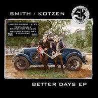 SMITH/KOTZEN Better Days (RSD BLACK FRIDAY 2021)