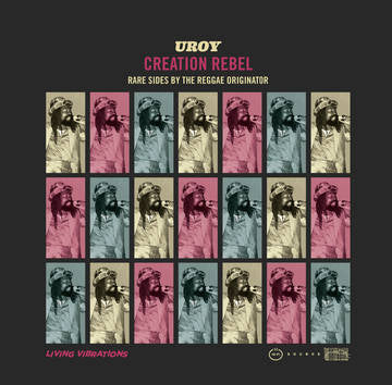U ROY - Creation Rebel: Rare Sides By The Reggae Originator 1971-1975 (RSD BLACK FRIDAY 2021)