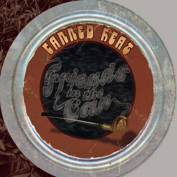 CANNED HEAT - Friends in the Can (RSD Black Friday 2021)