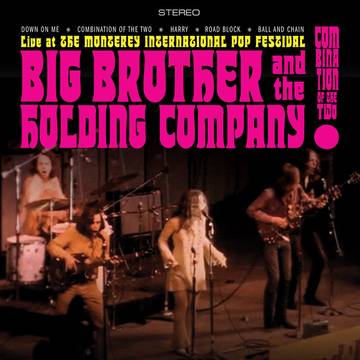 BIG BROTHER & THE HOLDING COMPANY (FEATURING JANIS JOPLIN) - Combination of the Two: Live at the Monterey International Pop Festival (RSD Black Friday 2021)