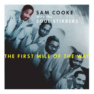 SAM COOKE - The First Mile of The Way (RSD Black Friday 2021)