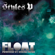 Styles P - Float (RSD BLACK FRIDAY 2021)