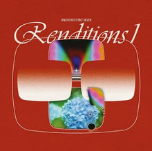 ONEOHTRIX POINT NEVER - Renditions I (RSD BLACK FRIDAY 2021)