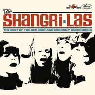 THE SHANGRI-LAS - The Best of the Red Bird and Mercury Recordings (RSD BLACK FRIDAY 2021)