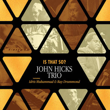 JOHN HICKS TRIO - Is That So? (RSD Black Friday 2021)