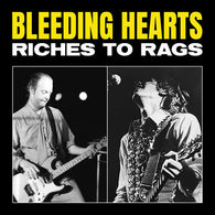 The Bleeding Hearts - "Riches to Rags" (RSD 2022)
