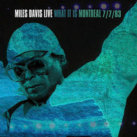 Miles Davis - What It Is: Montreal 7/7/83 (RSD 2022 June Drop)