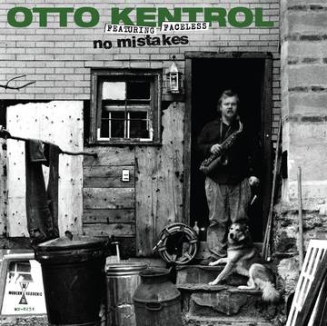 Otto Kentrol - No Mistakes (RSD 2022 June Drop)