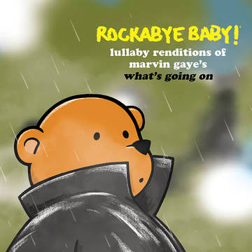 Rockabye Baby! - Lullaby Renditions of Marvin Gaye's What's Going On (RSD 2022)