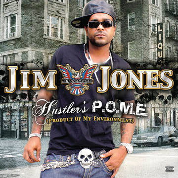 Jim Jones - Hustler's P.O.M.E. (Product of My Environment) (RSD 2022)