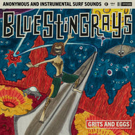 Blue Stingrays - "Grits & Eggs" 7" Vinyl (RSD 2022)