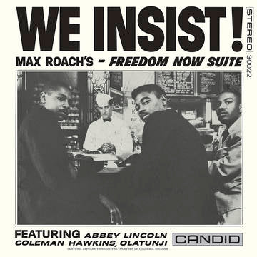 Max Roach - We Insist