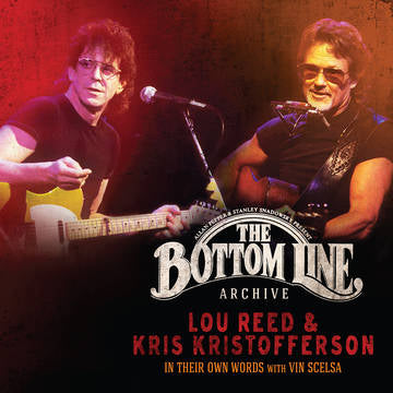 Lou Reed and Kris Kristofferson - The Bottom Line Archive Series: In Their Own Words: With Vin Scelsa (3LP) (RSD 2022)