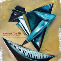 Hasaan Ibn Ali - Retrospect In Retirement Of Delay: The Solo Recordings (RSD 2022 June Drop)