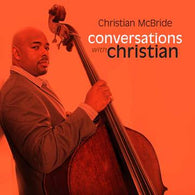 Christian Mcbride - Conversations With Christian (RSD 2022)