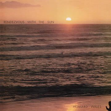 Howard Wales - Rendezvous With The Sun (RSD 2022)