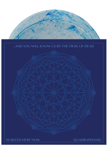 ...And You Will Know Us by the Trail of Dead - Xi: Bleed Here Now (Indie Exclusive, Clear Blue Vinyl)