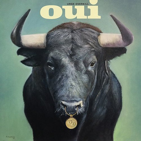 Urge Overkill - Oui (Indie Exclusive, Green Vinyl)