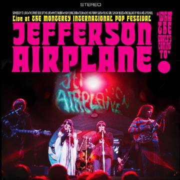 Jefferson Airplane - Jefferson Airplane Live At The Monterey International Pop Festival (RSD Black Friday 2022)