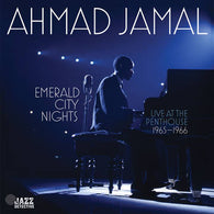 Ahmad Jamal -  Emerald City Nights: Live At The Penthouse (1965-1966) (RSD Black Friday 2022)