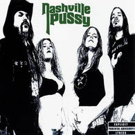 Nashville Pussy - Say Something Nasty (RSD Black Friday 2022)