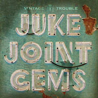 Vintage Trouble - Juke Joint Gems (RSD Black Friday 2022)