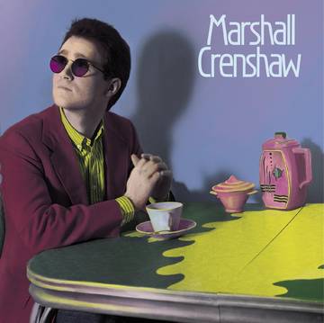 Marshall Crenshaw - Marshall Crenshaw (RSD Black Friday 2022)