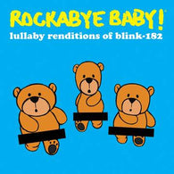 Rockabye Baby! - Lullaby Renditions Of Blink-182 (RSD Black Friday 2022)