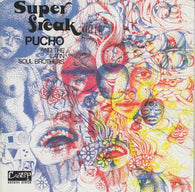 Pucho & His Latin Soul Brothers - Super Freak (RSD Black Friday 2022)