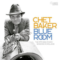 Chet Baker - Blue Room: The 1979 Vara Studio Sessions In Holland (RSD 2023, 2LP Vinyl)