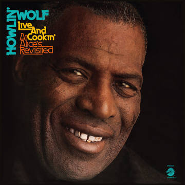 Howlin' Wolf - Live and Cookin' At Alice's Revisited (RSD 2023, Vinyl LP)