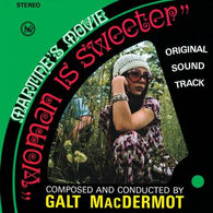 Galt Macdermot - Woman Is Sweeter (Original Soundtrack) (RSD 2023, Vinyl LP)