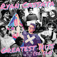 Ryan Cassata - Greatest Hits (So Far) (RSD 2023, Blue/Pink Splatter Vinyl)