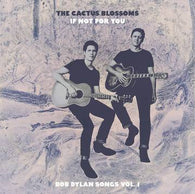 The Cactus Blossoms - If Not For You (Bob Dylan Songs Vol. 1) (RSD 2023, Blue Vinyl EP)